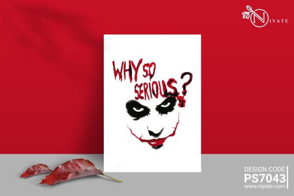 Why so Serious?? : Premium Poster