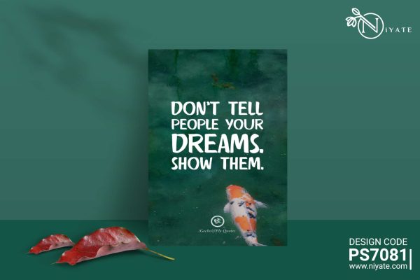 Dont tel people your Dreams show them : Premium Poster